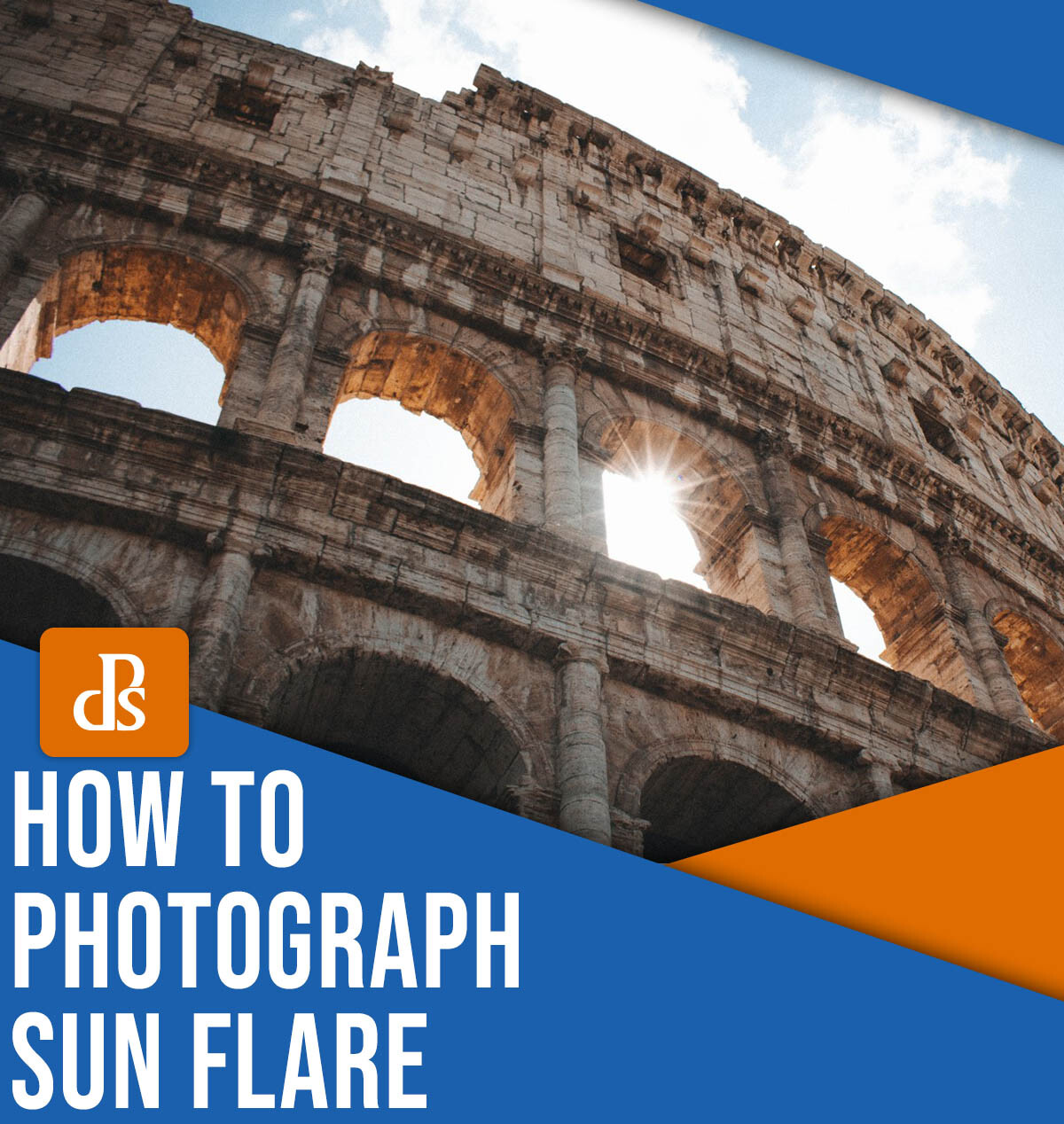 How to photograph sun flare